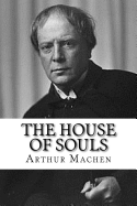 The House of Souls