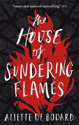 The House of Sundering Flames - de Bodard, Aliette