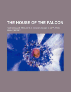 The House of the Falcon