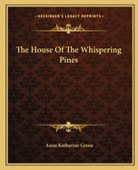 The House Of The Whispering Pines