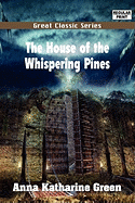 The House of the Whispering Pines