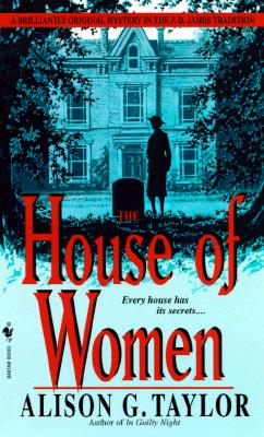 The House of Women - Taylor, Alison G