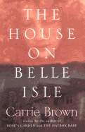 The House on Belle Isle: An Other Stories