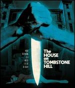 The House on Tombstone Hill [Blu-ray] - Jim Riffel