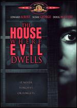 The House Where Evil Dwells - Kevin Connor