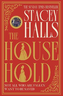 The Household: The instant Sunday Times bestseller from the author of MRS ENGLAND and THE FAMILIARS - Halls, Stacey