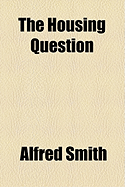 The Housing Question