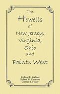 The Howells of New Jersey, Virginia, Ohio and Points West