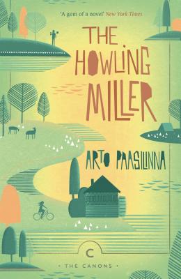 The Howling Miller - Paasilinna, Arto, and Hobson, Will (Translated by)