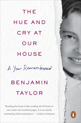 The Hue and Cry at Our House: A Year Remembered - Taylor, Benjamin