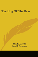 The Hug Of The Bear