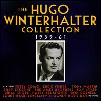 The Hugo Winterhalter Collection: 1939-61 - Hugo Winterhalter