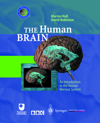 The Human Brain: an Introduction to the Human Nervous System (Cd-Rom for Windows) - Hall, Marion; Robinson, David