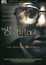 The Human Centipede: Full Sequence