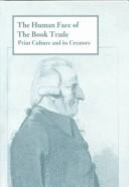 The Human Face of the Book Trade: Print Culture and Its Creators