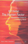 The Human Factor: Management Culture in a Changing World