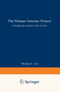 The Human Genome Project: Cracking the Genetic Code of Life