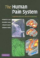 The Human Pain System: Experimental and Clinical Perspectives
