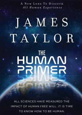 The Human Primer - Taylor James