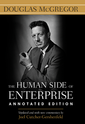 The Human Side of Enterprise, Annotated Edition (Pb) - McGregor, Douglas