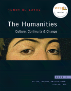 The Humanities: Culture, Continuity, and Change, Book 4 - Sayre, Henry M