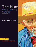 The Humanities: Culture, Continuity and Change, Volume II: 1600 to the Present with New Myartslab with Etext -- Access Card Package