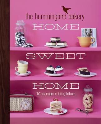 The Hummingbird Bakery Home Sweet Home - Malouf, Tarek