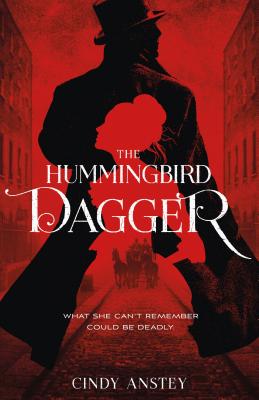 The Hummingbird Dagger - Anstey, Cindy