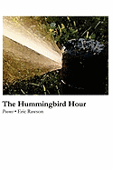 The Hummingbird Hour