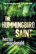 The Hummingbird Saint