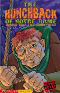 The Hunchback of Notre Dame: A Graphic Novel