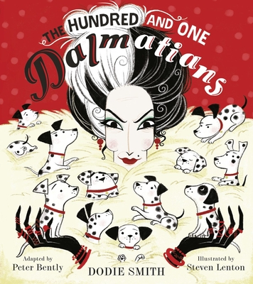 The Hundred and One Dalmatians - Bently, Peter, and Smith, Dodie
