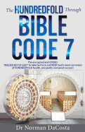 The Hundredfold Through Bible Code 7