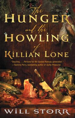 The Hunger and the Howling of Killian Lone - Storr, Will