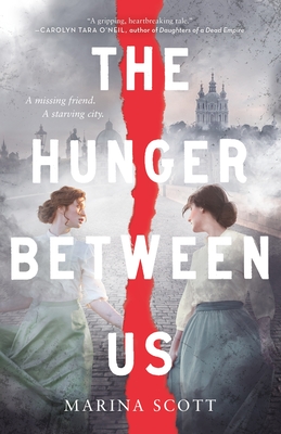 The Hunger Between Us - Scott, Marina