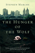 The Hunger Of The Wolf