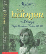 The Hunger: The Diary of Phyllis McCormack, Ireland, 1845-1847 - Drinkwater, Carol