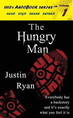 The Hungry Man - Wilbourne, Anthony (Editor), and Ryan, Justin