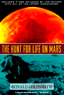 The Hunt for Life on Mars - Goldsmith, Donald, Dr., and Goldsmith, Daniel