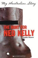The Hunt for Ned Kelly (My Australian Story)