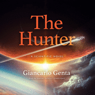 The Hunter: A Scientific Novel