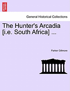The Hunter's Arcadia