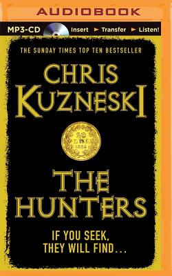 The Hunters - Kuzneski, Chris, and Caploe, Andy (Read by)