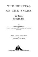 The hunting of the snark : an agony in eight fits
