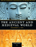 The Hutchinson Chronology of World History: Prehistory-1491 AD - The Ancient and Medieval World