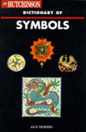 The Hutchinson dictionary of symbols