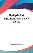 The Hyde Park Historical Record V5-9 (1913)