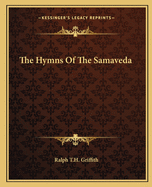 The Hymns Of The Samaveda