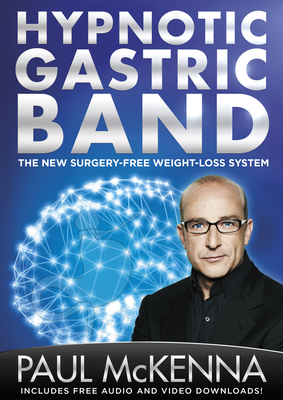 The Hypnotic Gastric Band - McKenna, Paul