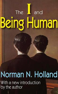 The I and Being Human - Holland, Norman